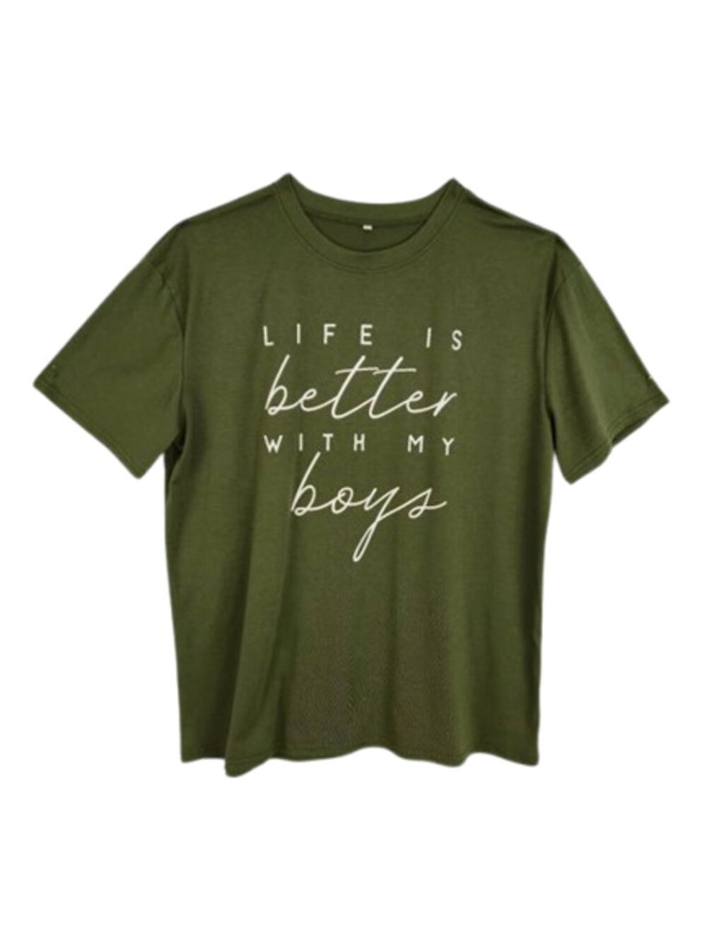 Life Is Better With My Boys Graphic Tee Army Green XXL